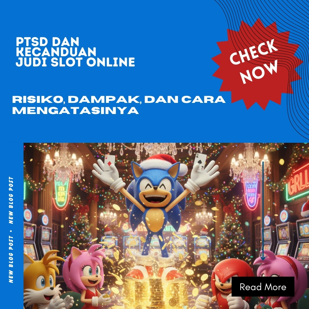 PTSD dan Kecanduan Judi Slot Online | Risiko, Dampak, dan Cara Mengatasinya